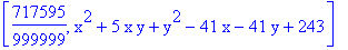 [717595/999999, x^2+5*x*y+y^2-41*x-41*y+243]